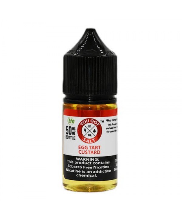 You Got Juice Salts Egg Tart Custard eJuice