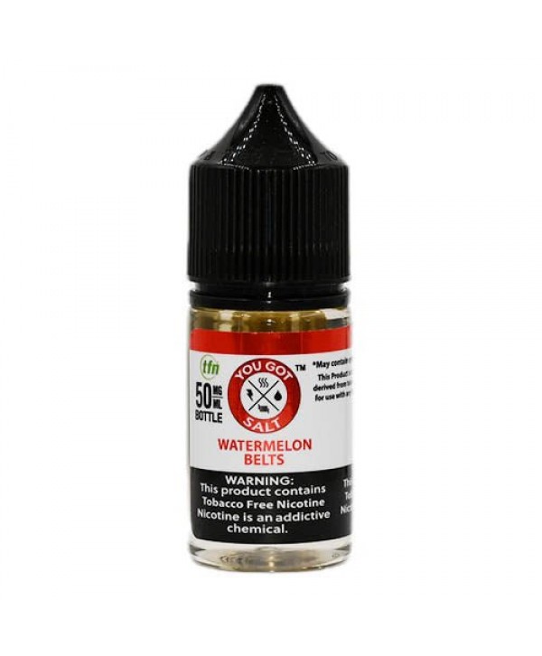 You Got Juice Salts Watermelon Belts eJuice